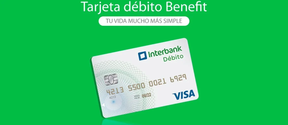 Tarjeta de Débito Visa Benefit Interbank
