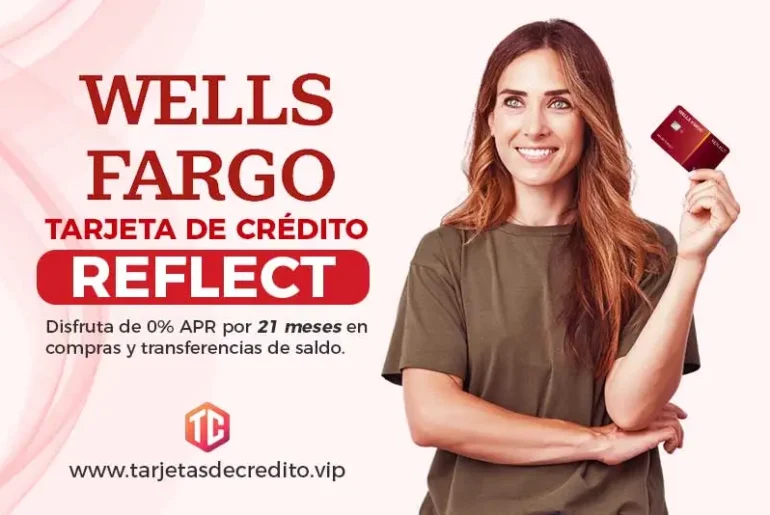 Tarjeta Wells Fargo Reflect